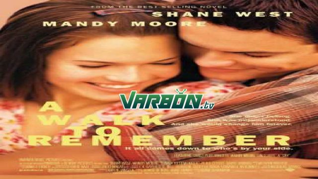 مشاهدة فيلم A Walk to Remember 2002 مترجم للعربية – Varbon